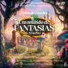 Férias de Janeiro no Carpe Diem | Um Mundo de Fantasias em Olímpia