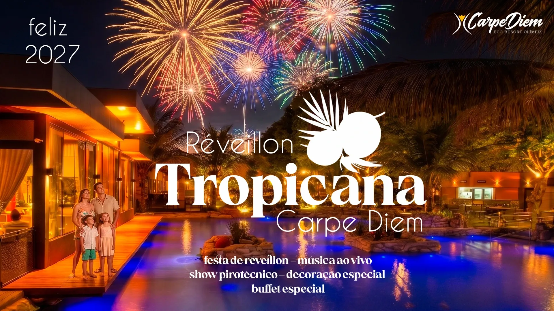 Réveillon Tropicalíssimo Carpe Diem 2025 | SOLICITE ORÇAMENTO